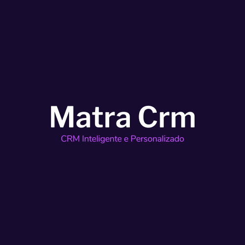 Matra CRM – CRM Inteligente e Personalizado