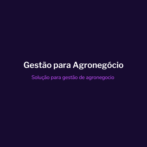 Sistema de Gestão para Agronegócio
